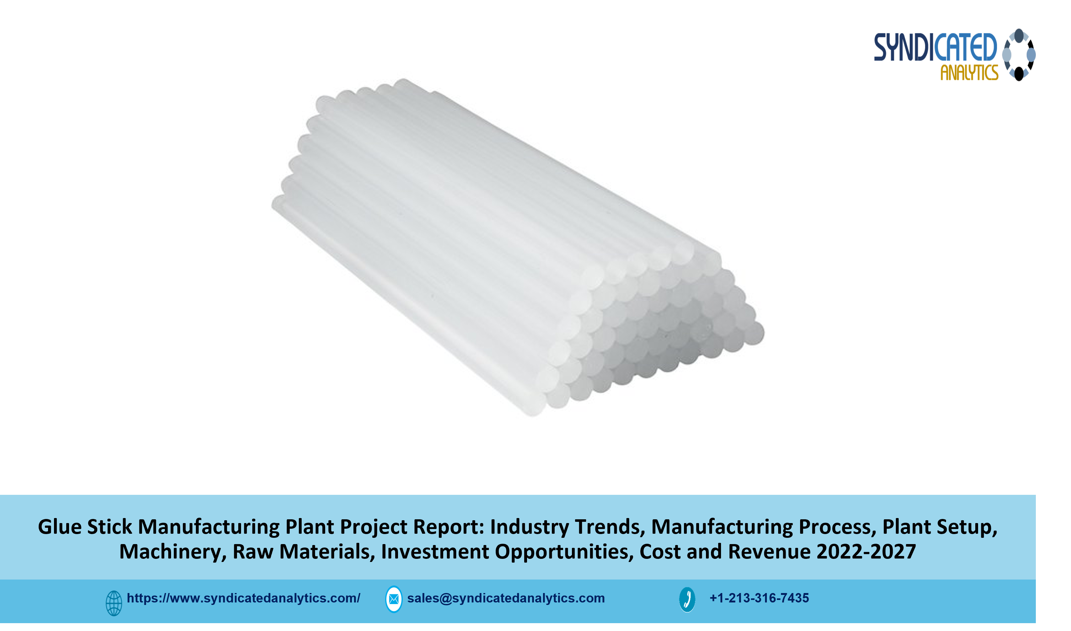 Glue Stick Manufacturing Plant Project Report