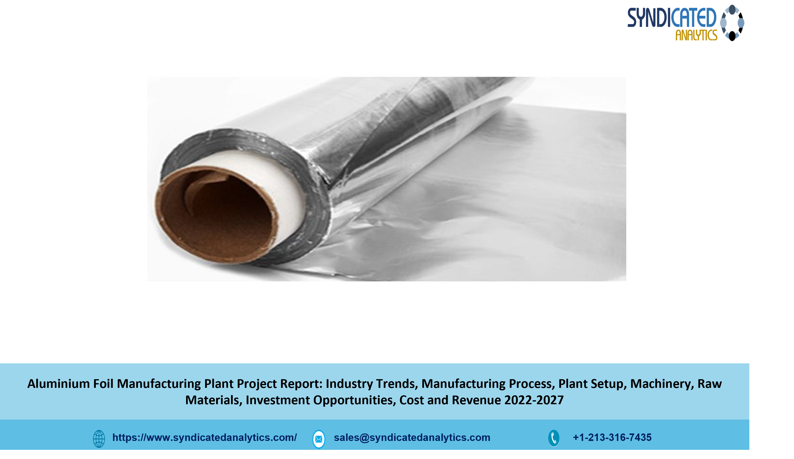 Aluminium Foil Manufacturing Plant Project Report