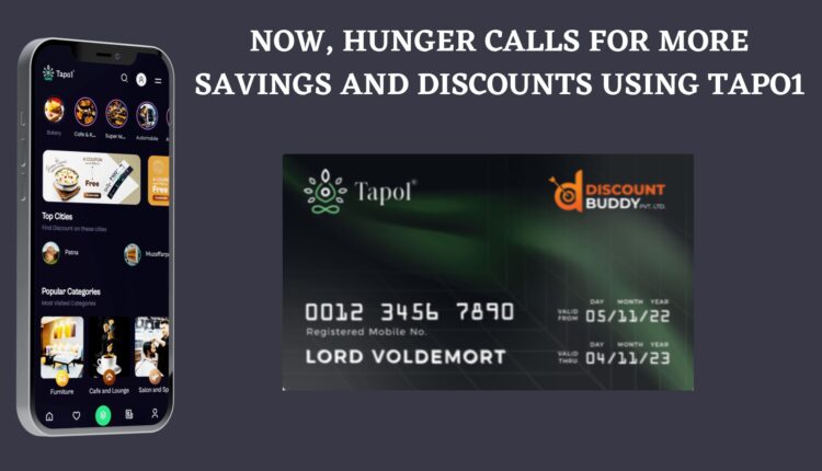 Now hunger calls for more savings and discounts using Tapo1